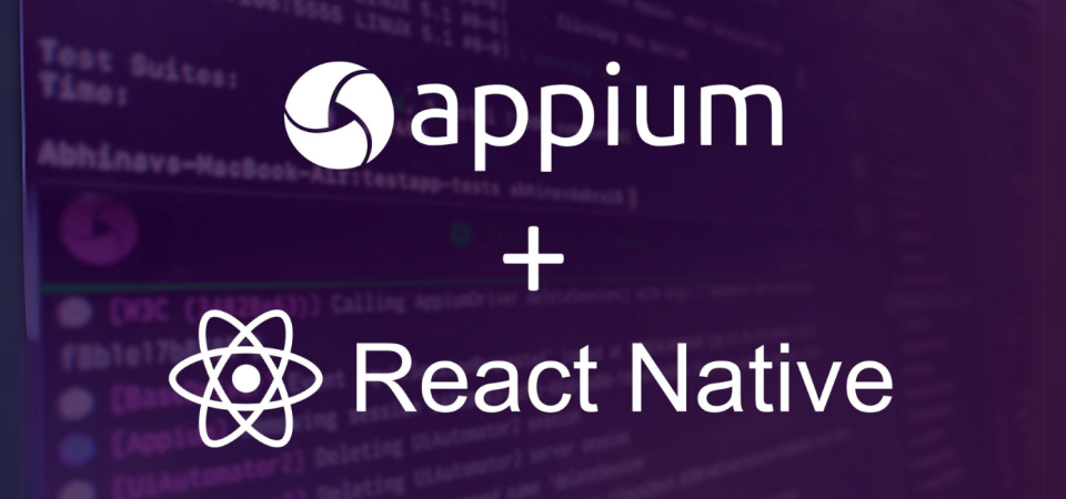 Setting Up Appium for React Native Automation Testing