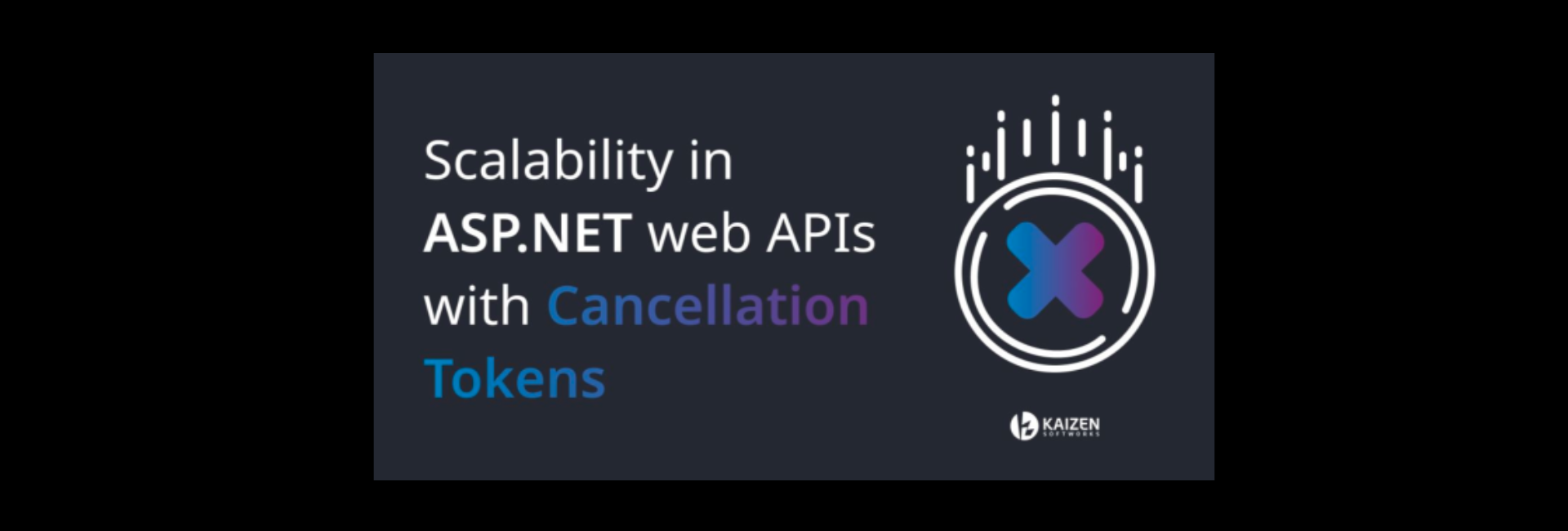 Scalability in ASP.NET web APIs with Cancellation Tokens